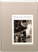 Beaumont’s Kitchen: Lessons on Food, Life & Photography